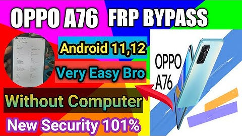 Oppo A76 Frp Bypass | CPH2375 unlock Google Account | Android 11,12 New Security update 2022