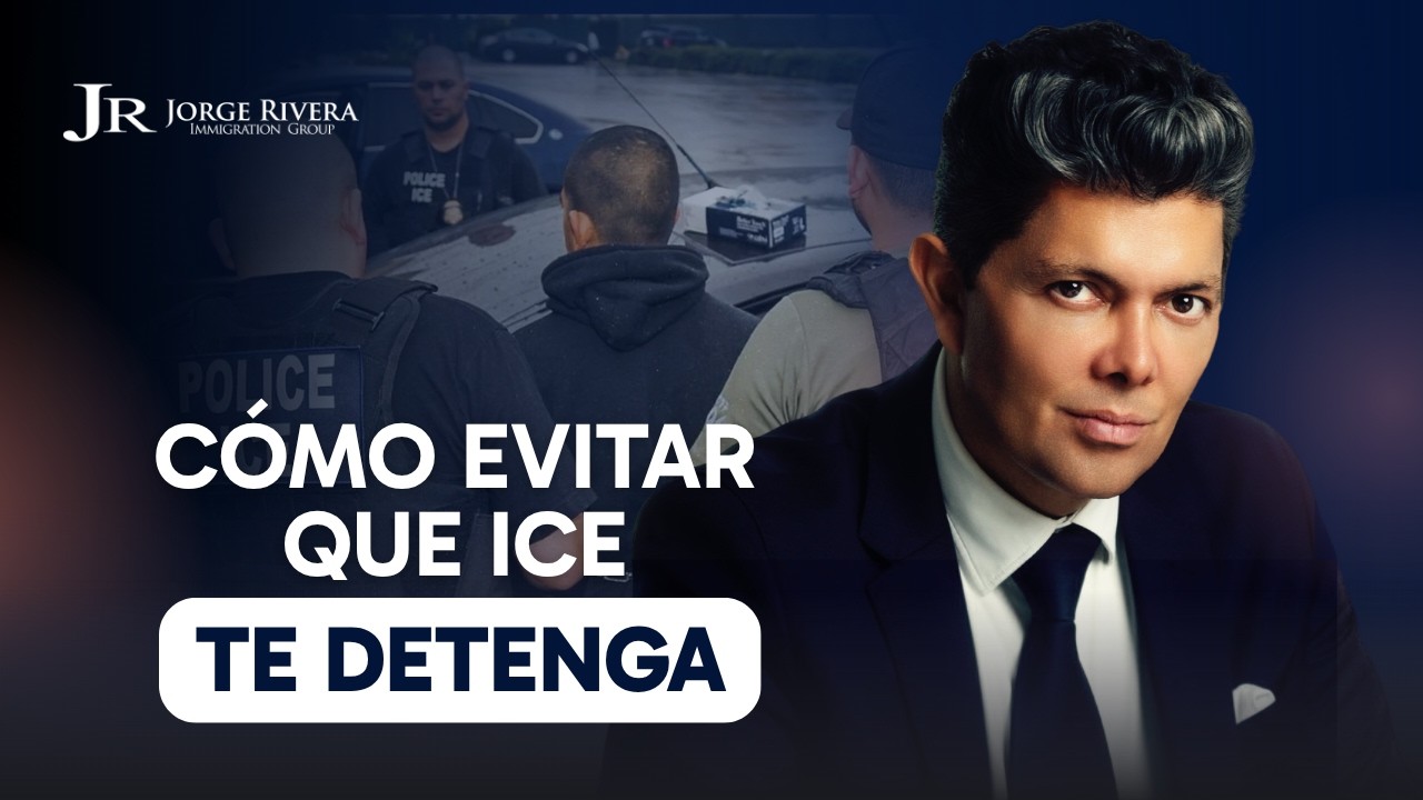 ¡Cuidado! Los 6 lugares donde ICE te puede detener | Abogado de Inmigración Jorge Rivera