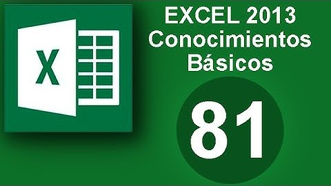 Tutorial Excel (Cap. 81) Excel 2013. Conocimientos basicos