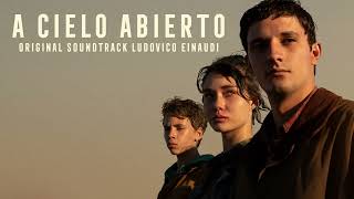 Ludovico Einaudi - Salvador y Paula (from 'A Cielo Abierto' Soundtrack) [Official Audio]