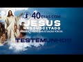 2 - Testemunhos 40 dias com Jesus Ressuscitado 2023