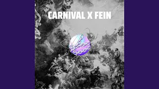 Carnival x Fein