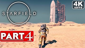 STARFIELD Gameplay Walkthrough Part 4 FULL GAME [4K 60FPS PC ULTRA] - No Commentary