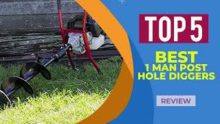 The 5 Best 1 Man Post Hole Diggers Review for 2025 | Best Manual Post Hole Digger