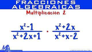 Multiplicación de fracciones algebraicas | Ejemplo 2