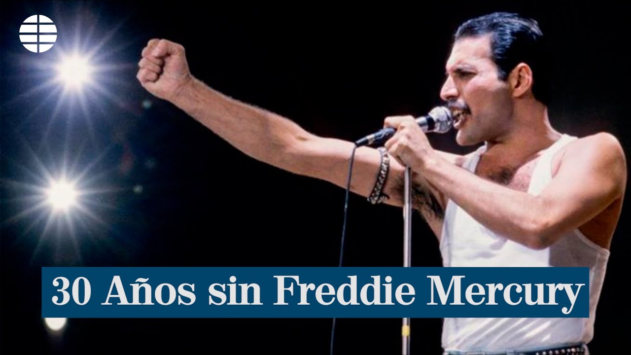 Treinta años de la muerte de Freddie Mercury: un repaso de sus grandes  canciones | Música