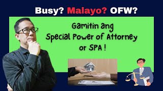 Special Power of Attorney/How much magpagawa ng SPA? Validity?(Prof. Allan)