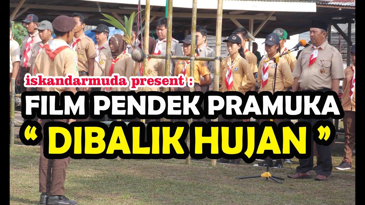 LUCU DI BALIK HUJAN FILM PENDEK PRAMUKA YouTube