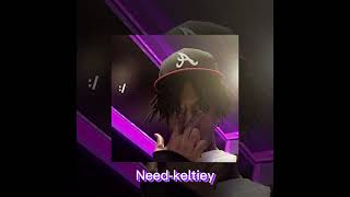 Need-keltiey(sped up)