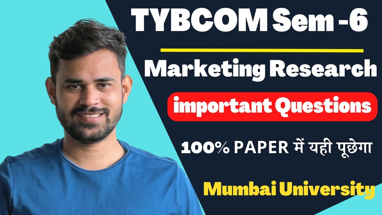 marketing research tybcom sem 6 question paper