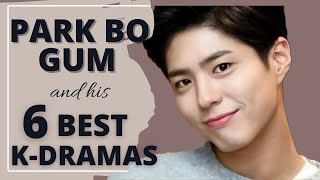 Park Bo Gum and His 6 Must Watch Korean Dramas