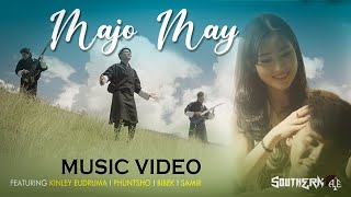 Miniatura del video "MAJO MAY - Southern  Ace & Kinley Eudruma Tenzin I  Music Video"