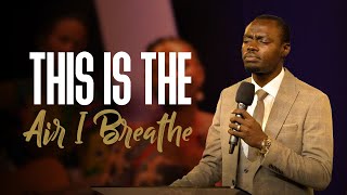 This is the Air I Breathe | Apostle Grace Lubega Worship Sessions