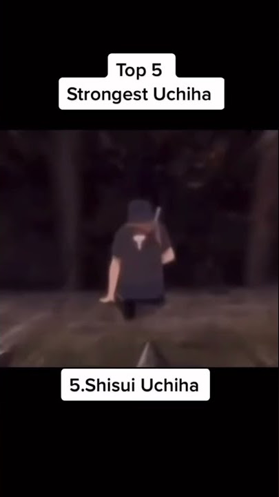 Top 5 Most Strongest Uchiha 💪🗡 #Shorts #Naruto #Uchiha #Shisui