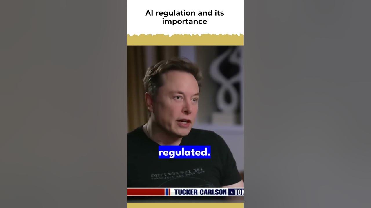 Elon Musk on AI Regulation Importance of Safeguarding Future! shorts