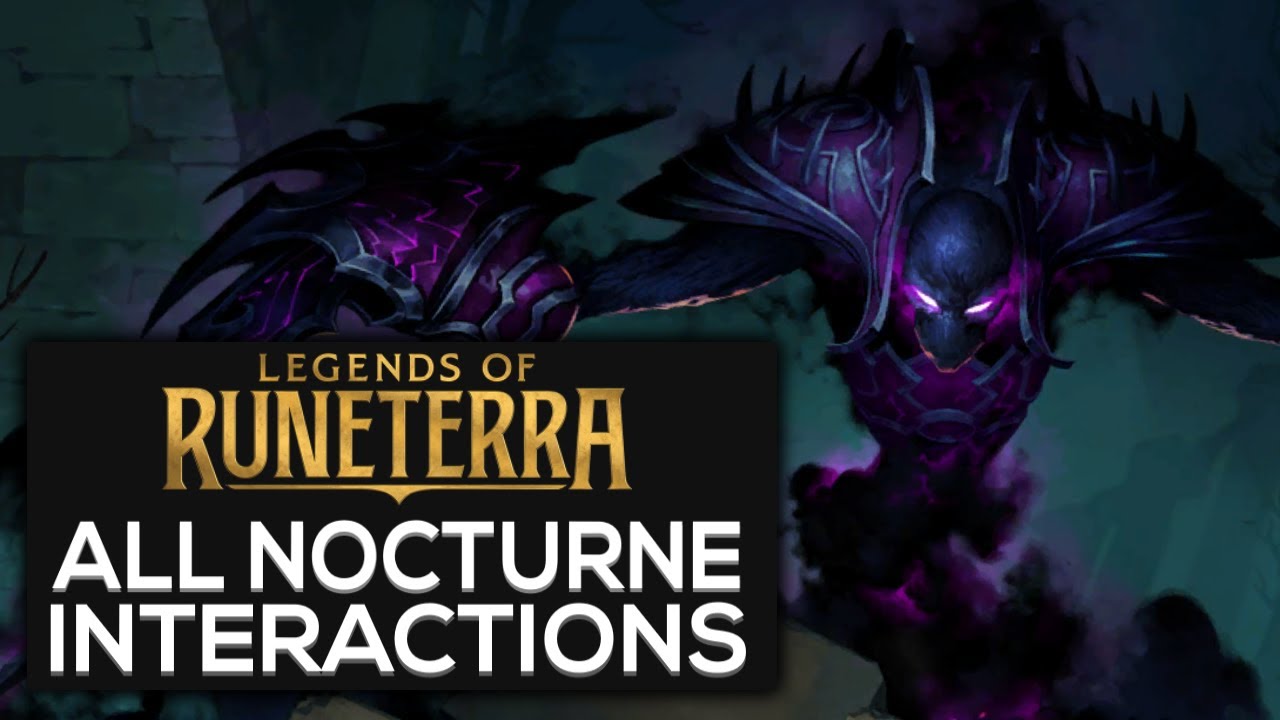 Nocturne Special Interactions | Legends of Runeterra - YouTube