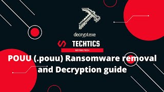 POUU Ransomware | (.pouu) Extension | Virus Removal and Decryption Guide | STOP/DJVU Ransom