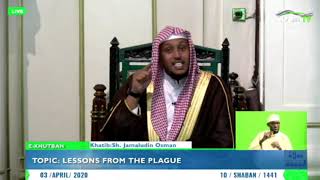 Sh. Jamaludin: Lessons From The Plague During The Caliphate of Umar Ibn Khattab | E-Khutbah