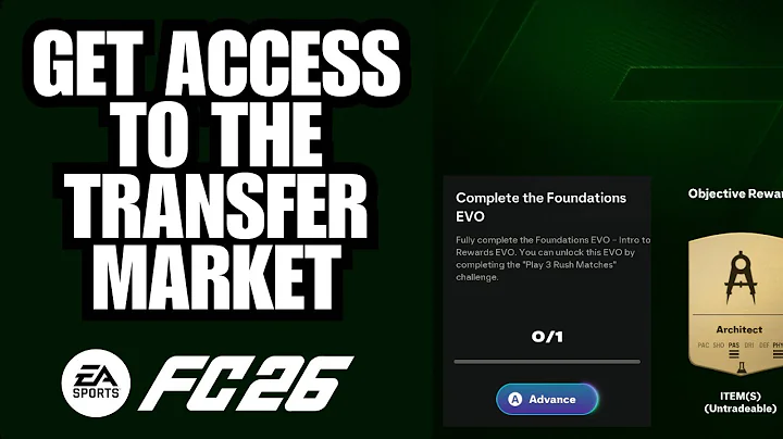 How to Complete All Objectives and Get Access to the Transfer Market in FC 26