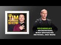 Psychedelics — Microdosing, Mind Enhancing Methods, and More | The Tim Ferriss Show (Podcast)