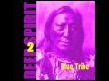 Te-Pi-Kan (Child Warrior) - Blue Tribe (Beautiful song)