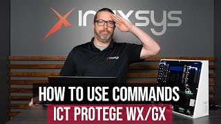 How to Use Commands with ICT Protege WX and Protege GX