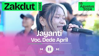 Jayanti Voc Dede April / Zakdut Reborn / Citoke - Sedong / 15 Agustus 2024