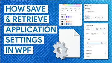 How to Store and Retrieve Setting  In WPF