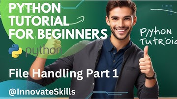 Learning Python Tutorial - File Handling In Python Part 1