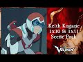 Keith kogane 1x10  1x11 scene pack