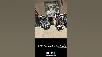 UCP+ FRESNO CHAFFEE ZOO