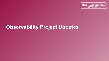 Observability Project Updates