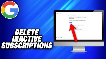 How To Delete Inactive Subscriptions on Google Account (2025) - Easy Fix