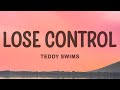 Teddy Swims - Lose Control