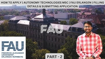 HOW TO APPLY | AUTONOMY TECHNOLOGIE MSC | FAU ERLANGEN | PART 2 | FILLING & SUBMITTING APPLICATION