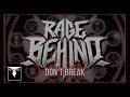 RAGE BEHIND - Don&#39;t Break (Official Visualizer Video)