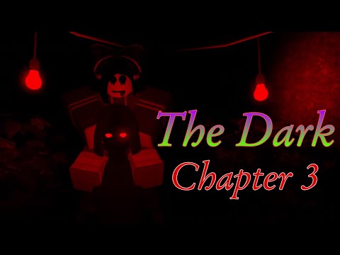 The Dark Chapter 3 [Full Walkthrough] | Roblox