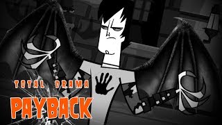 Total Drama|PAYBACK IV ☠ FINE