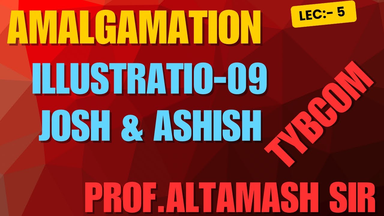 #5 TYBAF / TYBCOM AMALGAMATION SEM 05 | MUMBAI UNIVERSITY | ALTAMASHI SIR | SEM 06
