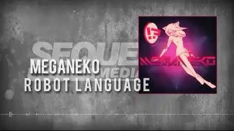 Robot Language - Meganeko