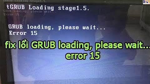 fix GRUB error loading, please wait, error 15
