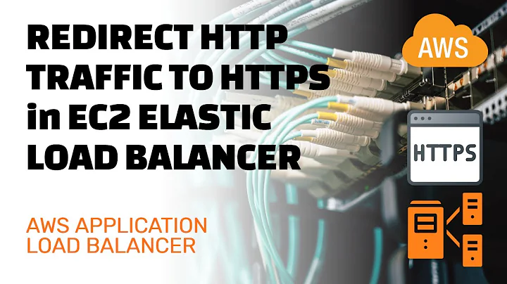 How to redirect HTTP traffic to HTTPS in the EC2 Elastic Load Balancer