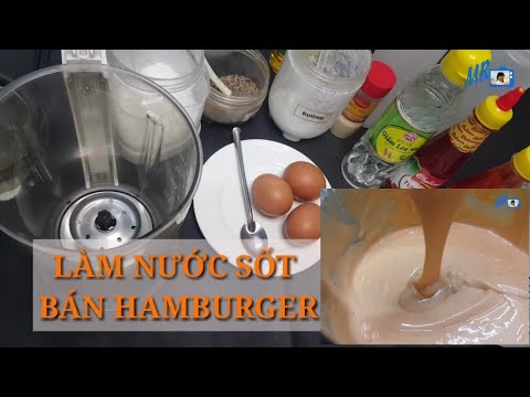 Video: Cách Làm Nước Sốt Hamburger