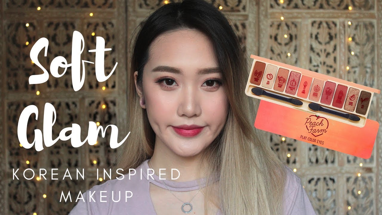 Korean Inspired Soft Glam Makeup Tutorial Ft Etude House Peach