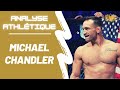 Analyse athltique de michael chandler