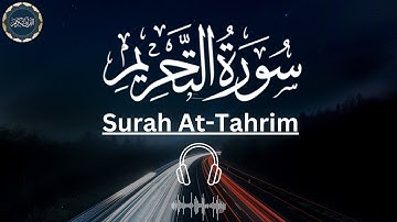 066.Surah At-Tahrim  At Tahreem Full with HD Arabic Text || سورة التحريم