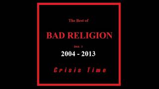 Crisis Time - Bad Religion