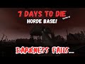 Demonic defense horde base tour  7 days to die darkness falls mod