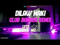 DILAW Maki Club Banger Remix Dj Michael John DILAW Maki Club Banger Remix Dj Michael John