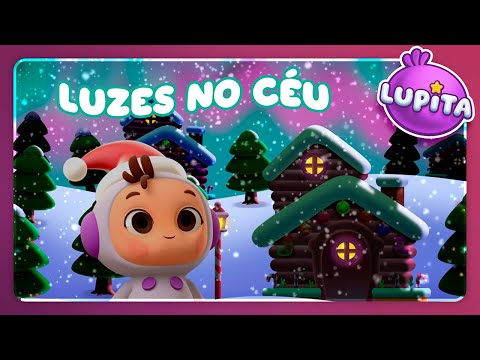 EU VI A AURORA BOREAL - Lupita Pelo Mundo [NATAL NA LAPÔNIA]